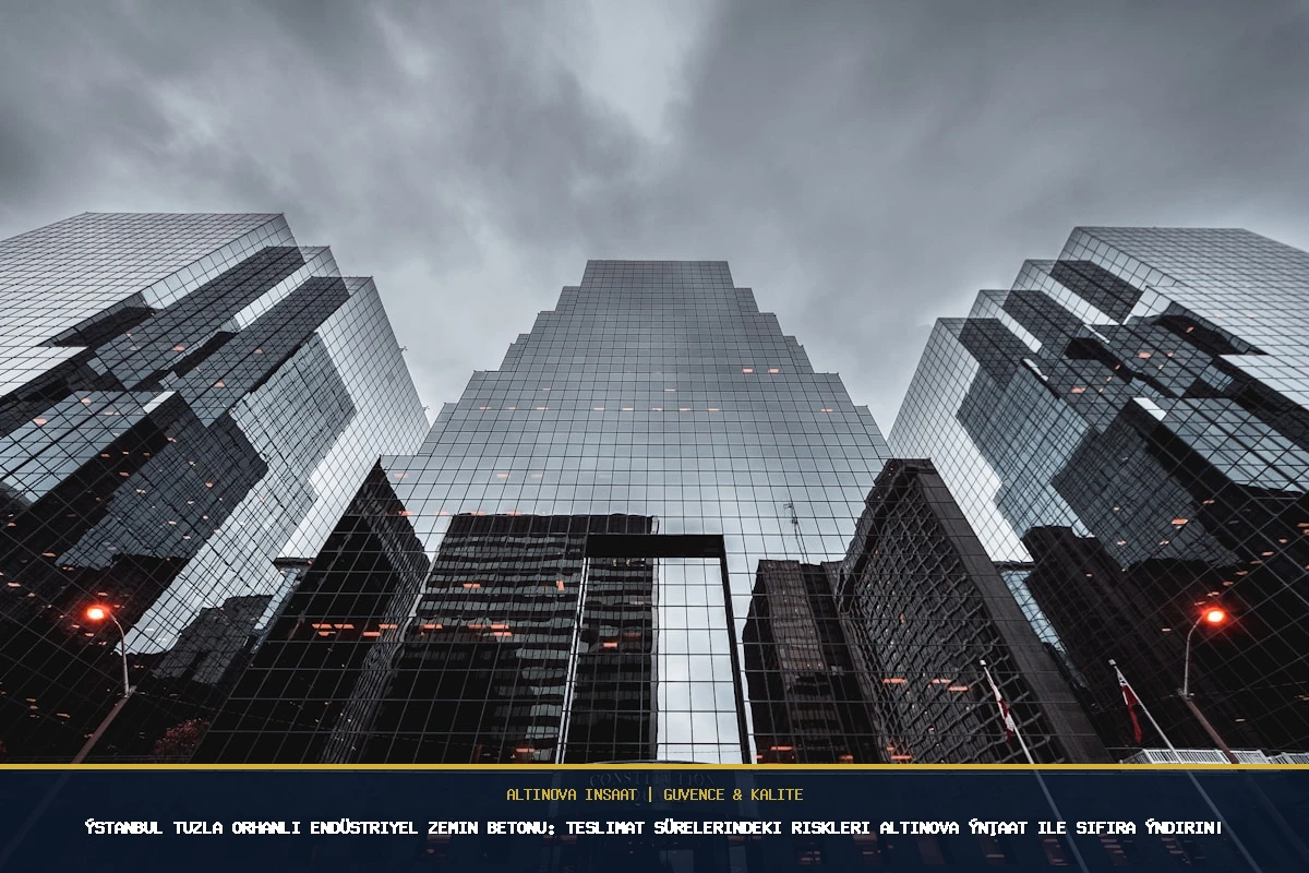 İstanbul Tuzla Orhanlı Endüstriyel Zemin Betonu: Teslimat Sürelerindeki Riskleri Altınova İnşaat ile Sıfıra İndirin!